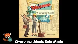 Overview: Alexis Solo Mode for Welcome to...