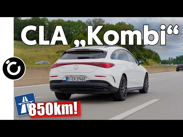 Mercedes CLA Shooting Brake – 750 km WLTP: Was schafft er wirklich auf der Autobahn?