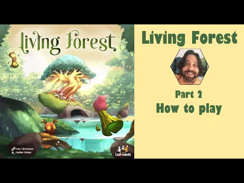 Living Forest - Part 2: how to play [JLTEI]