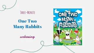 One Two Many Rabbits - 3-Minute Unboxing