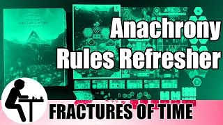 Anachrony Rules Refresher: Fractures of Time