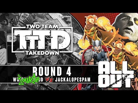 Dice Masters Two Team Takedown: All Out | Round 4 (Whippit_Good vs Jackalopespam)