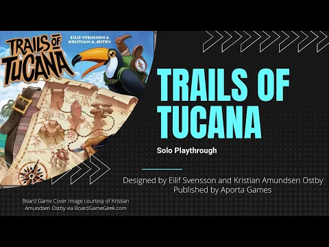Trails of Tucana Solo Playthrough