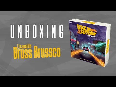 Back to the Future - Back in Time - Unboxing - El Canal de Bruss Brussco