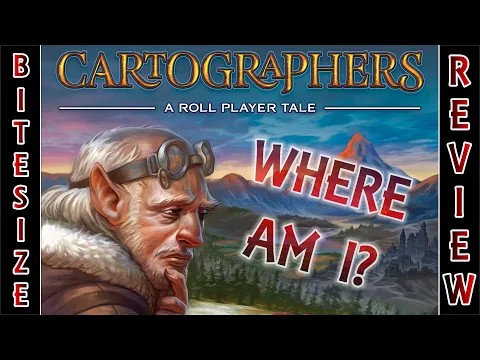 Cartographers - Bitesize Review - Where Am I?
