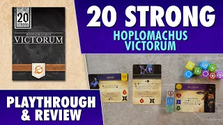 20 Strong: Hoplomachus Victorum - Playthrough & Review