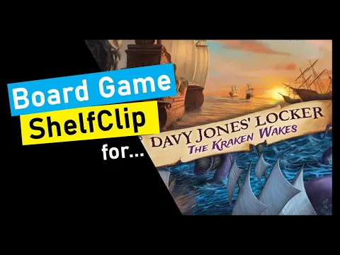 ShelfClips: Davy Jones Locker: The Kraken Wakes (Short Board Game Preview)