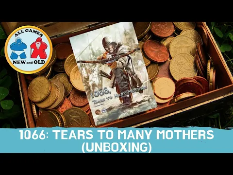 1066: Tears to Many Mothers Unboxing