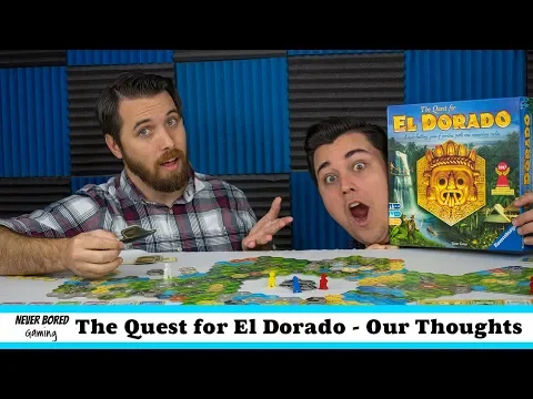 Never Bored Gaming - Our Thoughts (The Quest for El Dorado)