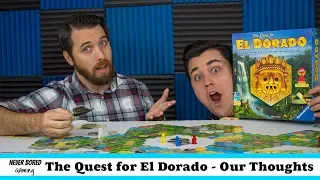 Never Bored Gaming - Our Thoughts (The Quest for El Dorado)