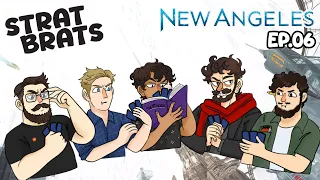 Curse Your Sudden and Inevitable Betrayal | Strat Brats: New Angeles Ep.06