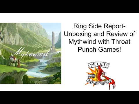 Ring Side Report-RPG Unboxing and Review of Mythwind