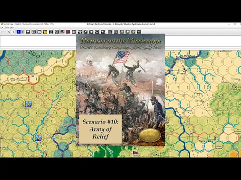 Thunder on the Mississippi - Scenario #10 - Army of Relief - Rematch