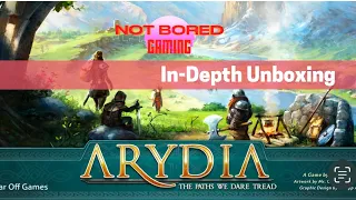 Arydia: The Paths We Dare Tread - In Depth Unboxing - Not Bored Gaming