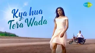 Kya Hua Tera Wada | Pranav Chandran | Saregama Covers | Hum Kisise Kum Nahi | Official Video