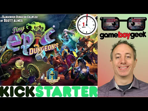 Tiny Epic Dungeons 1 Minute Overview with the Game Boy Geek