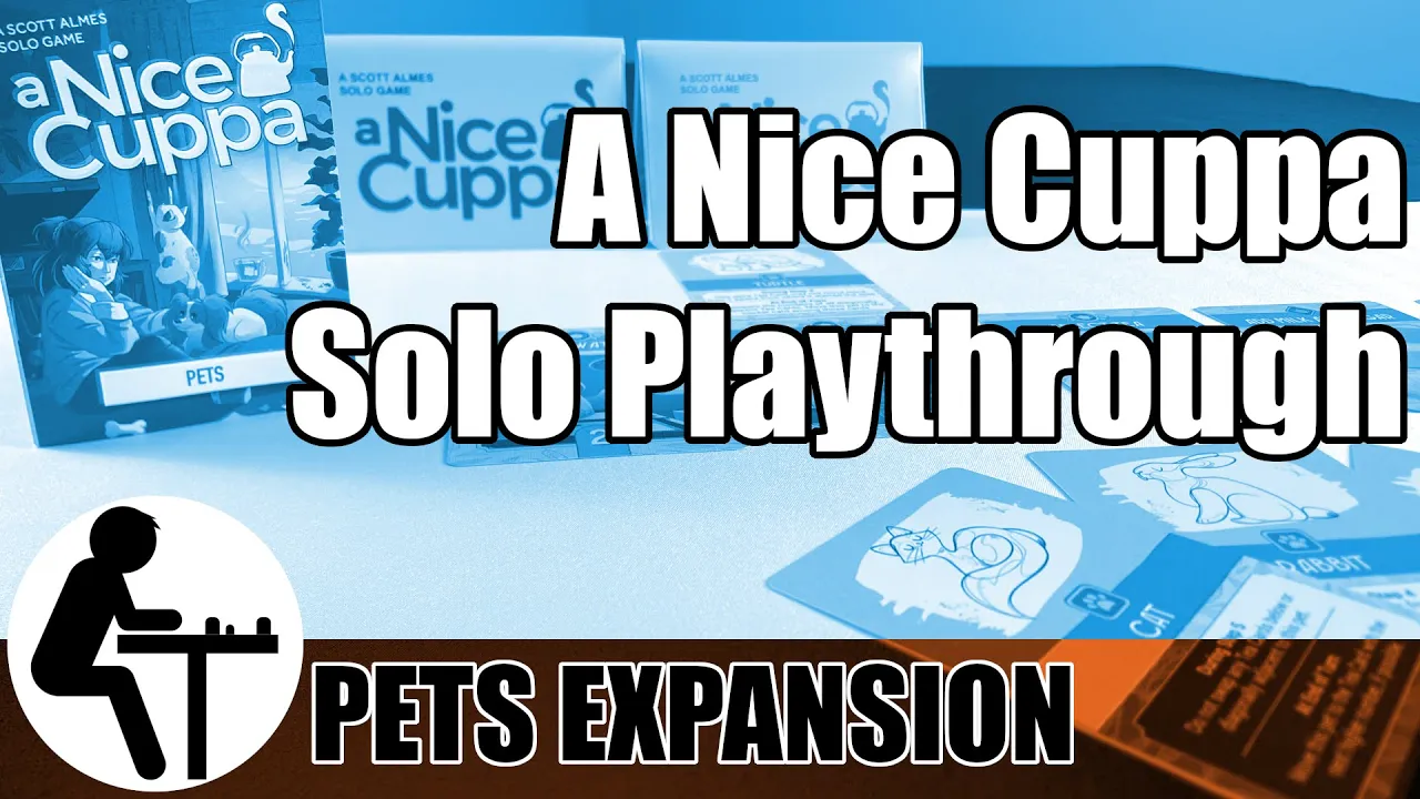 A Nice Cuppa Solo Playthrough: Pets Expansion