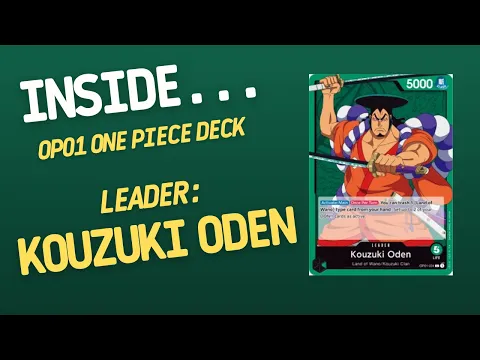 Inside…Kouzuki Oden DECK - OP-01 One Piece Card Game (4K60fps)