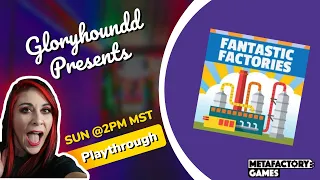Board Game Battle – Fantastic Factories Playthrough