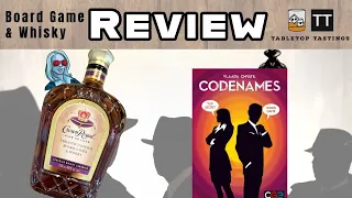 Codenames and Crown Royal - Board Game & Whisky Pairing - Sip & Play