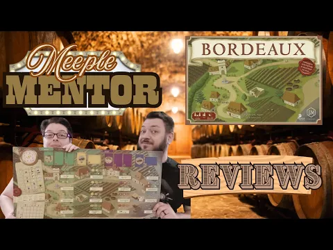 Hire An Expert! Viticulture: Bordeaux Expansion Review Meeple Mentor Reviews