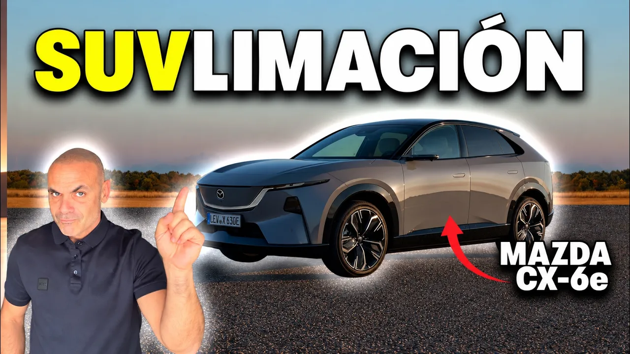MAZDA CX-6e A FONDO CON JF: ASÍ ES EL SUV ELÉCTRICO QUE QUIERE GANAR POR PRECIO y ESTÉTICA
