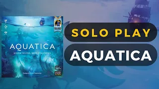Aquatica Board Game - Full Solo Playthrough | DaniCha