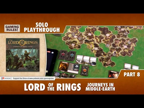 Lord of the Rings: Journeys in Middle-Earth - Solo Playthrough - Part 8