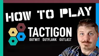 How to play Tactigon: Board Games