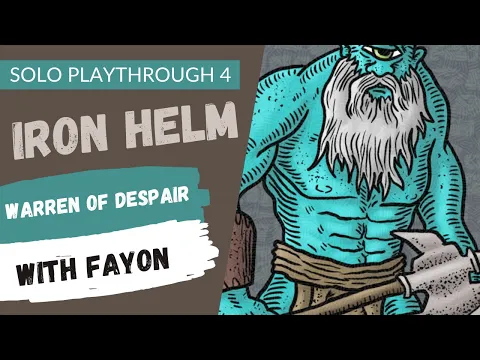 Solo Game Playthrough 4 - Warren of Despair
