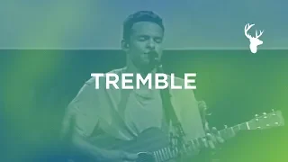Tremble - Dion Whitfield | Bethel Music Worship