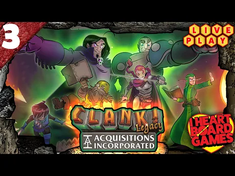 Clank! Legacy: Episode 3