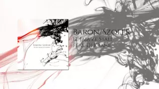 12. Baron / Szofer - Jaja Ze Stali feat. Dj Krane