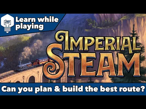 Imperial Steam Tutorial - Can you plan & build the best route?