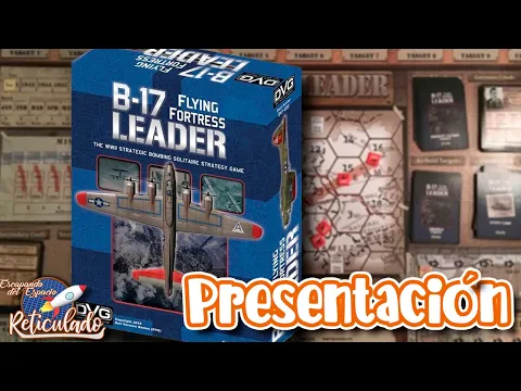 B-17  Flying Fortress Leader | PRESENTACIÓN