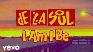 De La Soul - I Am I Be (Official Lyric Video) ft. Maceo Parker, Fred Wesley, Pee Wee Ellis