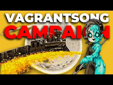 Starting the VagrantSong Campaign | Ep1