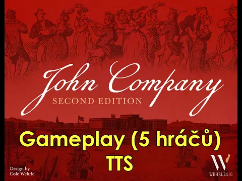 John Company 2e gameplay (5 hráčů), TTS