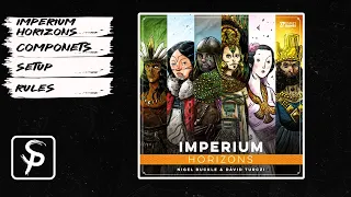 Imperium Horizons - Components, Setup and Rules Overview