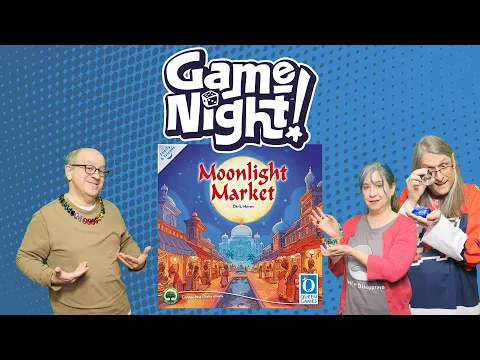 Moonlight Market - GameNight! Se12 Ep39 - How to Play & Playthrough