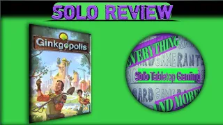 Ginkgopolis Solo Review
