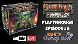 Clank! Legacy Playthrough Episode 8