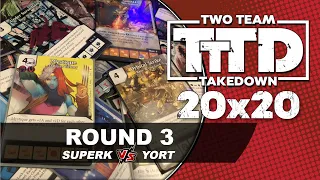 Dice Masters Two Team Takedown: 20 x 20 | Round 3 (SuperK vs Yort)