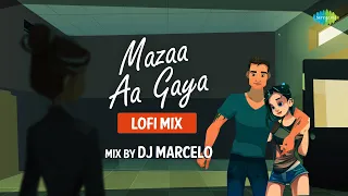 Mazaa - LoFi Chill Mix | DJ Marcelo | B Praak | Slowed and Reverb | Jaani