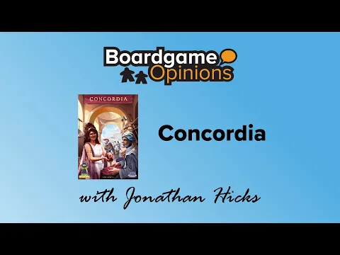 Boardgame Opinions: Concordia