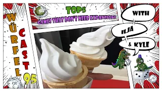 Würfel Cast - Episode 95 - TOP5 Games that don't need Expansions