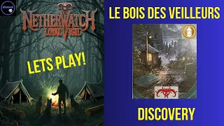 Netherwatch: Loyal Vigil | Le Bois des Veilleurs | Part 1