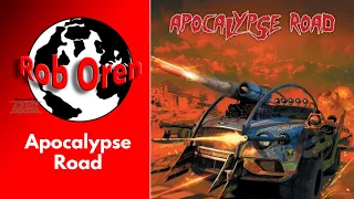 Rob Looks at Apocalypse Road
