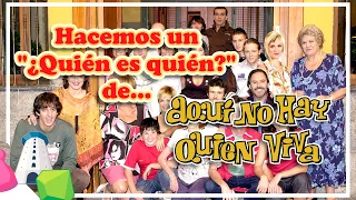 Hacemos una versión de Aquí no hay Quien viva de "¿Quién es quién?" casera