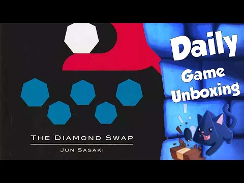 The Diamond Swap - Daily Game Unboxing